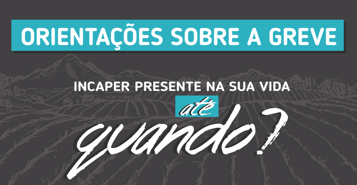 Orientações durante a greve
