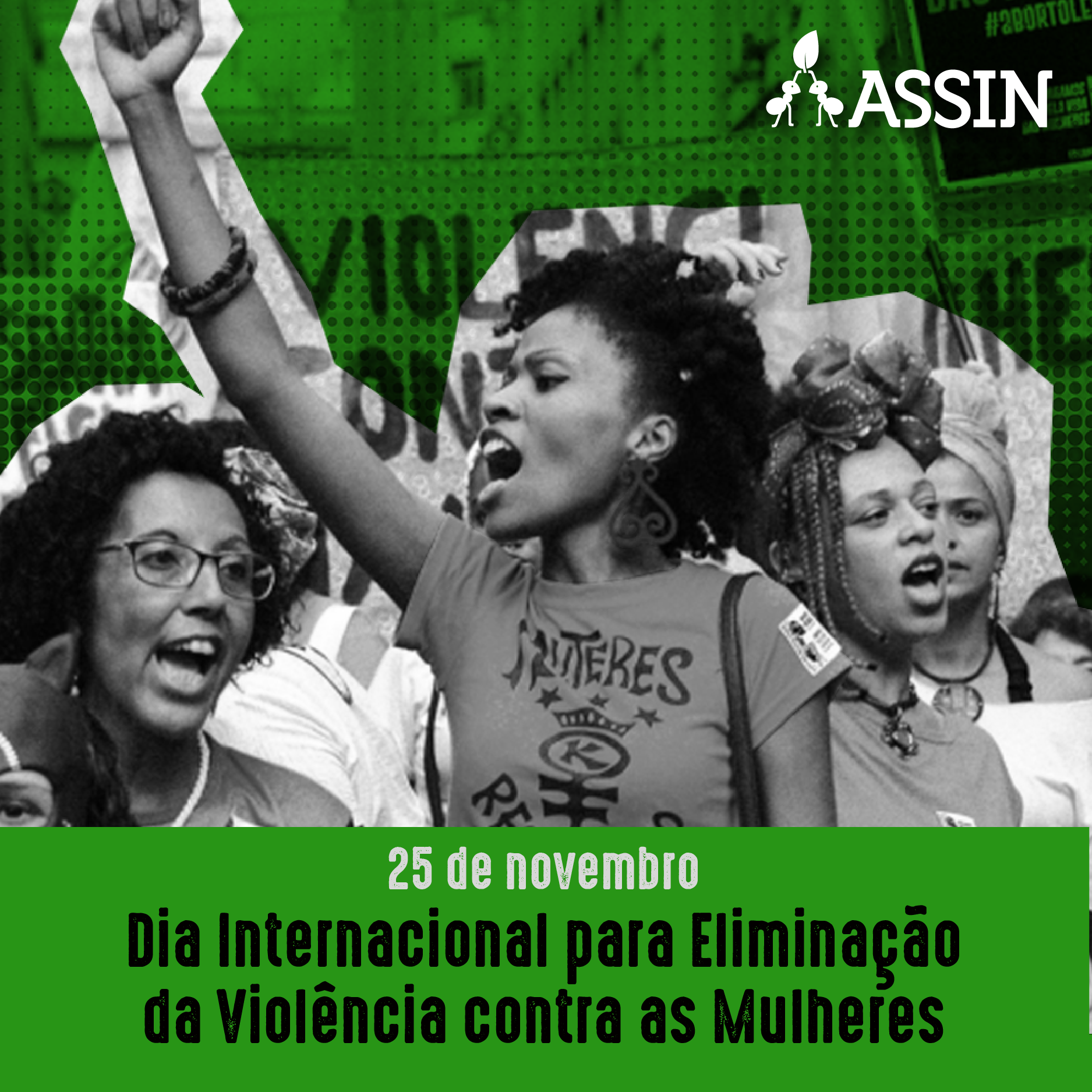 Dia Internacional para Eliminação da Violência contras as Mulheres: o que você pode fazer para contribuir?
