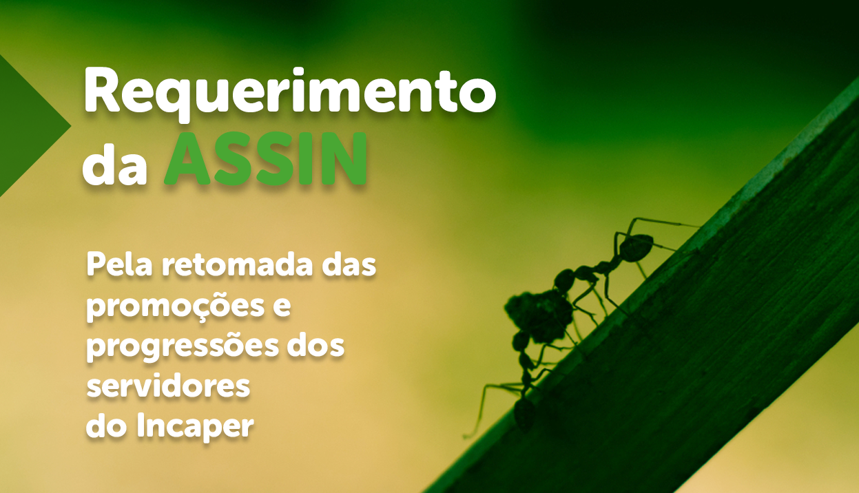 ASSIN defende direitos dos servidores e requer ao Incaper a retomada das progressões e promoções suspensas
