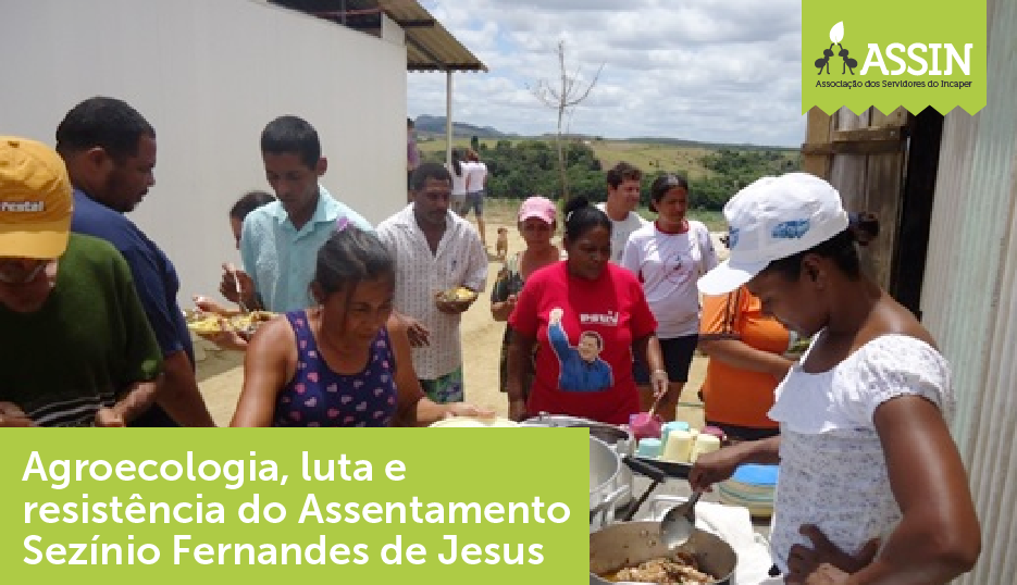 Agroecologia, luta e resistência do Assentamento Sezínio Fernandes de Jesus