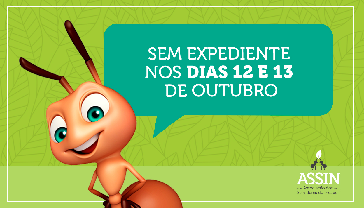 Não haverá expediente nos dias 12 e 13 de outubro