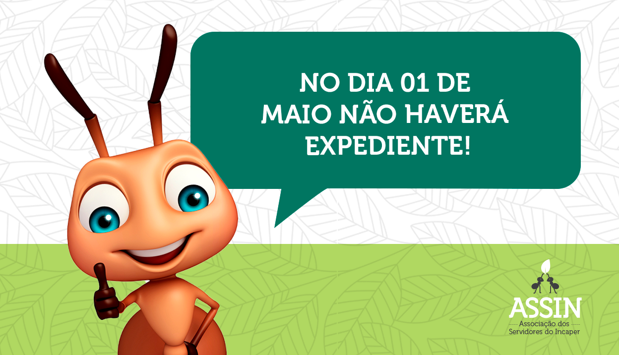 Não haverá expediente no dia 01 de maio